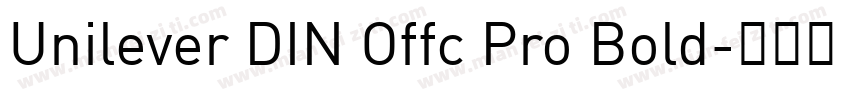Unilever DIN Offc Pro Bold字体转换